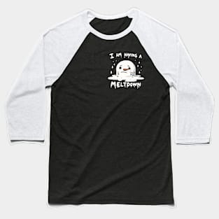 I’m having a Meltdown Snowman Baseball T-Shirt